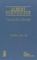 Albert Schweitzer 081919400X Book Cover