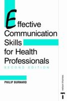 Effective Communication Skills for Health Professionals 0412408708 Book Cover