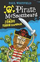 Pirate McSnottbeard in the Zombie Terror Rampage 1406373087 Book Cover
