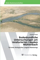 Bodenkundliche Untersuchungen am renaturierten Läppkes Mühlenbach 6202223375 Book Cover