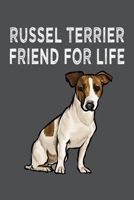 Russell Terrier Friend For Life: Russell Terrier Lined Journal Notebook 1660418356 Book Cover
