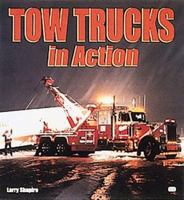 Tow Trucks in Action 0760305021 Book Cover