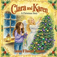 Clara and Karen a Christmas Story B0HHGGZ2W2 Book Cover