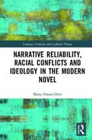 Narrative Reliability, Racial Conflicts and Ideology in the Modern Novel 1032093579 Book Cover