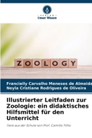 Illustrierter Leitfaden zur Zoologie: ein didaktisches Hilfsmittel für den Unterricht 6207800222 Book Cover