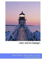 Labor and the Employer 1021381934 Book Cover