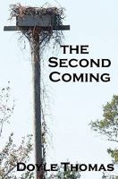 The Second Coming 1449958389 Book Cover