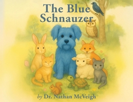 The Blue Schnauzer B0FHY6BGSX Book Cover
