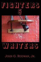 Fighters & Writers 0980168481 Book Cover