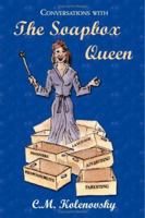 Conversations with the Soapbox Queen 155395422X Book Cover