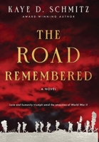 The Road Remembered 0578864886 Book Cover