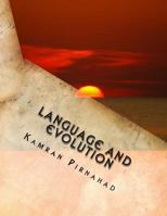 Language and Evolution: Evolution of the Human Mind 1482368552 Book Cover