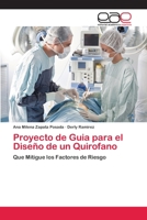 Proyecto de Guia para el Diseño de un Quirofano 3659053759 Book Cover
