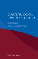 Constitutional Law in Argentina 9403544503 Book Cover