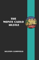 The Monte Carlo Hustle B09HZHSKCT Book Cover