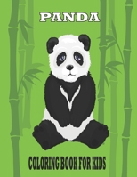 Panda Coloring Book for Kids: Panda Coloring Book for Kids Ages 4-8 Cute and Beautiful Bear Positive Animal Perfect Birthday Present for Boy and Girl B09DJ1PRN9 Book Cover