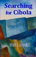 Searching for Cibola 1503244091 Book Cover