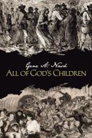 All of God's Children 1466995882 Book Cover