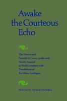 Awake the Courteous Echo 1487592345 Book Cover