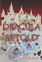 Dracula Retold 179418323X Book Cover