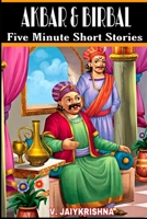 Akbar & Birbal: Five Minute Short Stories B08B388B4Q Book Cover