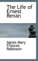 The Life of Ernest Renan 1171712561 Book Cover