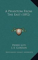 Fantôme d'orient 1017655898 Book Cover
