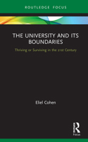 The University and Its Boundaries: Thriving or Surviving in the 21st Century 0367562987 Book Cover