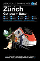 Zürich, Geneva + Basel: The Monocle Travel Guide 3899559584 Book Cover