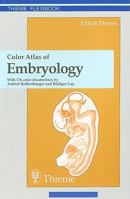 Color Atlas of Embryology 0865775443 Book Cover