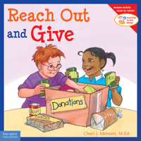 Reach Out And Give (Learning to Get Along) 1575422042 Book Cover