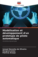 Modélisation et développement d'un prototype de pilote automatique (French Edition) 6207707818 Book Cover