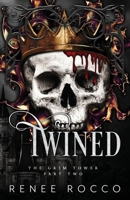 Twined (The Grim Tower Duet: Part Two) B0BR954LDK Book Cover