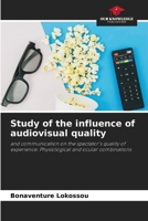Study of the influence of audiovisual quality 6206502910 Book Cover