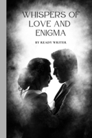 Whispers of Love and Enigma B0CL36JWQ6 Book Cover