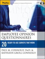 Employee Opinion Questionnaires: 20 Ready-to-Use Surveys That Work 0787973491 Book Cover