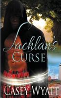 Lachlan's Curse 1682911217 Book Cover