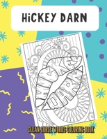 Hickey Darn Clean Curse Words Coloring Book: Really Clean Curse Words for Adults to Color In. Funny Poop Emoji on Back Pages. Great Gag Gift. 1671136799 Book Cover