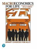 Macroeconomics for Life: Smart Choices for All? 0134735323 Book Cover