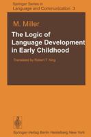Logic of Language Development in Early Childhood 3642674100 Book Cover