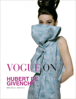 Vogue on Hubert De Givenchy (Vogue on Designers) 1419718002 Book Cover
