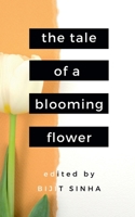 The Tale of a Blooming Flower 1639044116 Book Cover