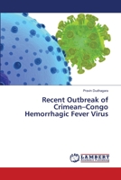 Recent Outbreak of Crimean-Congo Hemorrhagic Fever Virus 3659475300 Book Cover