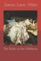 The Bride of the Mistletoe 1517248809 Book Cover