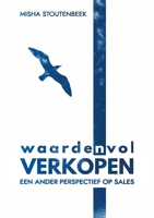 Waardenvol Verkopen (Dutch Edition) 3749743207 Book Cover