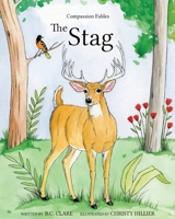 The Stag: Misericordia's Fables 1999211103 Book Cover