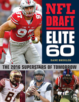 NFL Draft Elite 60: The 2016 Superstars of Tomorrow 1629372749 Book Cover