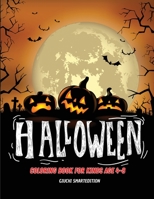 Halloween coloring book: Coloring book for kids: Halloween images, Fun and Stress Relieve, Easy to coloring. Ages 4-8 1802687351 Book Cover