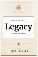 Help with Your Legacy: What You Need to Know B0FHJZ25BZ Book Cover