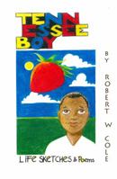 Tennessee Boy: Life Sketches and Poems 096271478X Book Cover